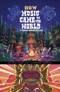 Book Cover for How Music Came to the World by Jarred Lujan