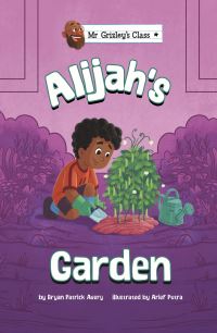 Book Cover for Alijah's Garden by Bryan Patrick Avery