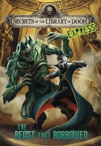 Book Cover for The Beast That Borrowed by Michael Dahl