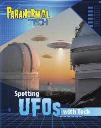 Book Cover for Spotting UFOs With Tech by Megan Cooley Peterson