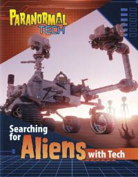 Book Cover for Searching for Aliens With Tech by Megan Cooley Peterson