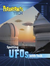Book Cover for Spotting UFOs With Tech by Megan Cooley Peterson