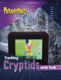 Book Cover for Tracking Cryptids With Tech by Mae Respicio