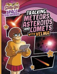 Book Cover for Tracking Meteors, Asteroids and Comets With Velma by Ailynn Collins