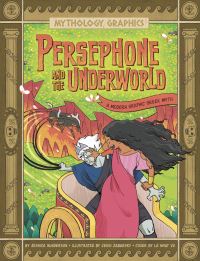 Book Cover for Persephone and the Underworld by Jessica Gunderson