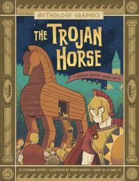 Book Cover for The Trojan Horse by Stephanie True Peters