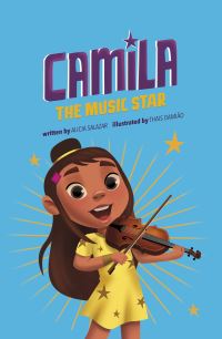 Book Cover for Camila the Music Star by Alicia Salazar