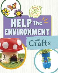 Book Cover for Help the Environment With Crafts by Ruthie Van Oosbree