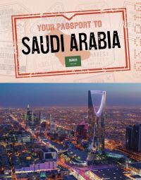 Book Cover for Your Passport to Saudi Arabia by Golriz Golkar