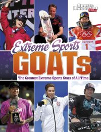 Book Cover for Extreme Sports GOATs by Brendan Flynn
