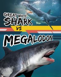 Book Cover for Great White Shark Vs Megalodon by Charles Hofer