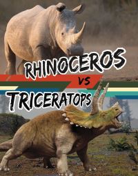 Book Cover for Rhinoceros Vs Triceratops by Charles Hofer