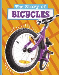 Book Cover for The Story of Bicycles by Mae Respicio