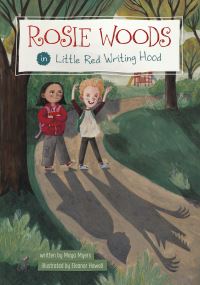 Book Cover for Rosie Woods in Little Red Writing Hood by Maya Myers