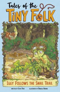 Book Cover for Iggy Follows the Snail Trail by Steve Foxe