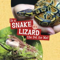 Book Cover for Is a Snake or a Lizard the Pet for Me? by Cara Krenn