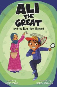 Book Cover for Ali the Great and the Bug Hunt Hazard by Saadia Faruqi