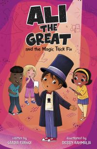Book Cover for Ali the Great and the Magic Trick Fix by Saadia Faruqi