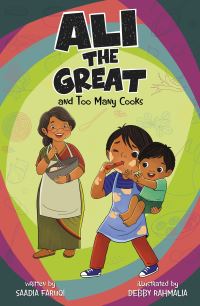 Book Cover for Ali the Great and Too Many Cooks by Saadia Faruqi