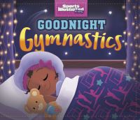 Book Cover for Goodnight Gymnastics by Mandy R Marx