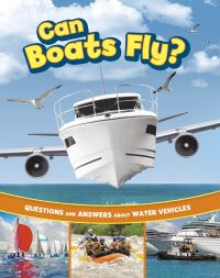 Book Cover for Can Boats Fly? by Heather E Schwartz