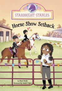Book Cover for Horse Show Setback by Mari Bolte