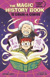 Book Cover for The Magic History Book and the Grade-a Genius by Steven Scott