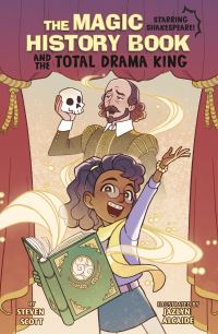 Book Cover for The Magic History Book and the Total Drama King by Steven Scott