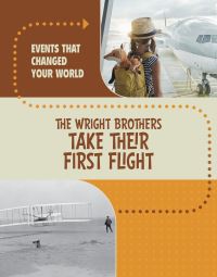 Book Cover for The Wright Brothers Take Their First Flight by Rachel Werner