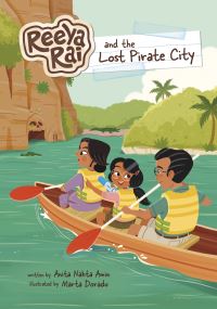 Book Cover for Reeya Rai and the Lost Pirate City by Anita Nahta Amin