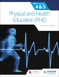 Book Cover for Physical and Health Education (PHE) for the IB MYP 4&5 by Dominique Dalais