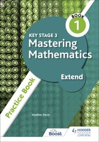Book Cover for Key Stage 3 Mastering Mathematics. Extend Practice Book 1 by Heather Davis