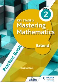 Book Cover for Key Stage 3 Mastering Mathematics. Extend Practice Book 2 by Heather Davis