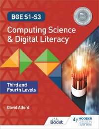 Book Cover for BGE S1-S3 Computing Science and Digital Literacy by David Alford