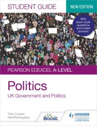 Book Cover for Pearson Edexcel A-Level Politics. Student Guide 1 UK Government and Politics by Neil McNaughton, Toby Cooper, Eric Magee