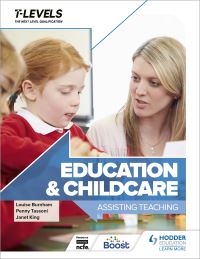 Book Cover for Education and Childcare T Level by Penny Tassoni, Louise Burnham, Janet King