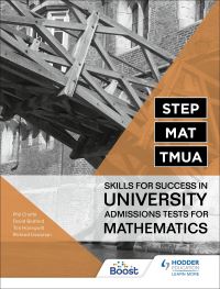 Book Cover for STEP, MAT, TMUA by Richard Lissaman, Tim Honeywill, David Bedford