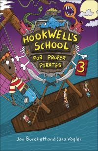 Book Cover for Hookwell's School for Proper Pirates. 3 by Jan Burchett, Sara Vogler