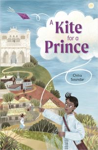Book Cover for A Kite for a Prince by Chitra Soundar