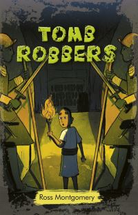 Book Cover for Tomb Robbers by Ross Montgomery