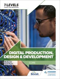 Book Cover for Digital Production, Design & Development. Core by Mo Everett, Sonia Stuart