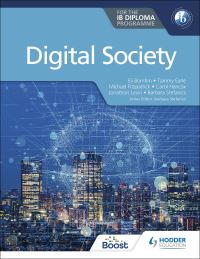 Book Cover for Digital Society for the IB Diploma by Tammy Earle
