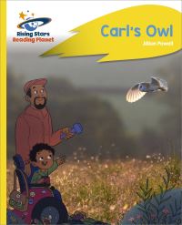 Book Cover for Reading Planet - Carl's Owl - Yellow Plus by Jillian Powell