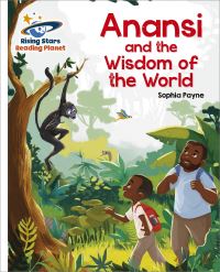 Book Cover for Anansi and the Wisdom of the World by Sophia Payne