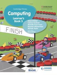 Book Cover for Cambridge Primary Computing. Stage 5 Learner's Book by Roland Birbal, Michele Taylor, Nazreen Mohammed, Michelle Koon Koon, Carissa Gookool