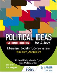 Book Cover for Political Ideas for A Level. Liberalism, Socialism, Conservatism, Feminism, Anarchism by Richard N Kelly, Maria Egan, Neil McNaughton