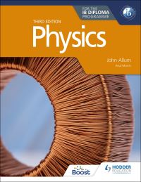 Book Cover for Physics for the IB Diploma by John Allum