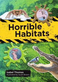 Book Cover for Horrible Habitats by Isabel Thomas