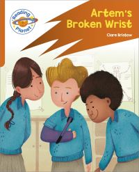Book Cover for Artem's Broken Wrist by Clare Bristow