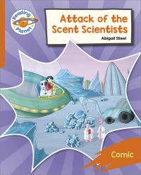 Book Cover for Attack of the Scent Scientists by Abigail Steel